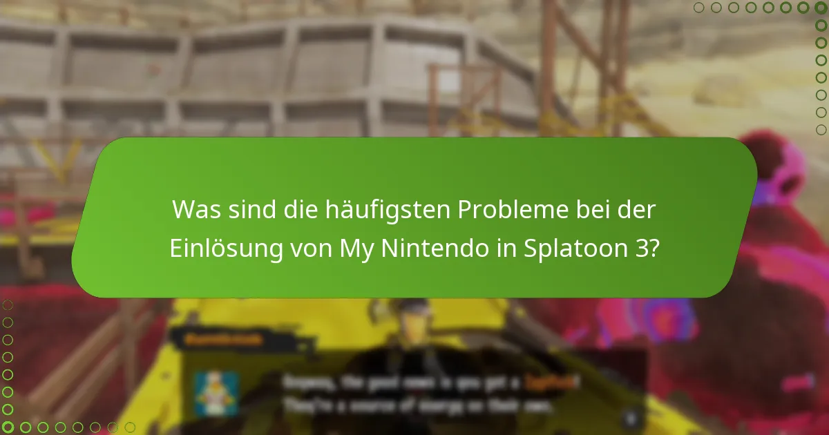 Wie kann ich Probleme bei der Einlösung von My Nintendo in Splatoon 3 beheben?