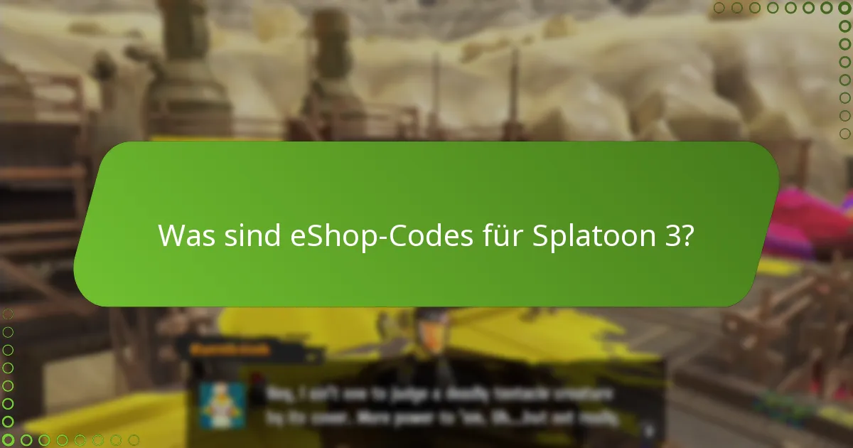 Wo finde ich legitime eShop-Codes für Splatoon 3?