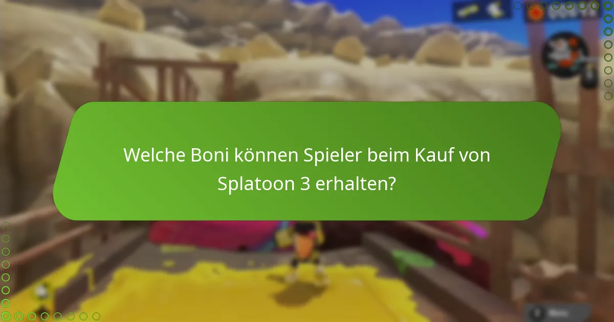 Welche Boni können Spieler beim Kauf von Splatoon 3 erhalten?