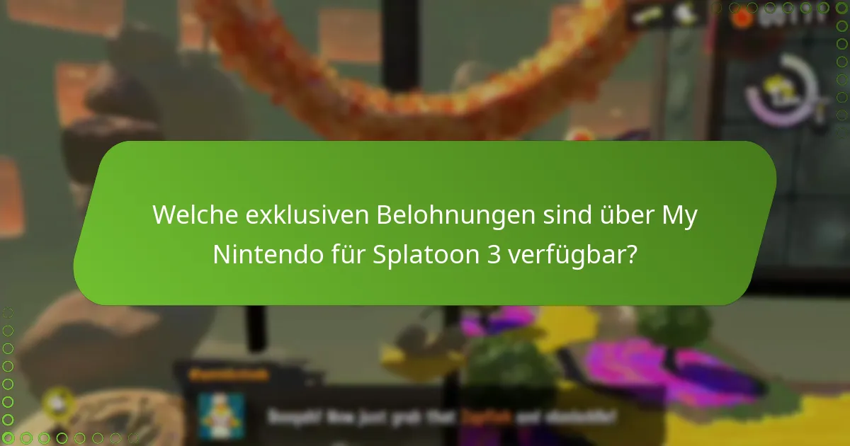Was sind die zeitlich begrenzten Angebote für Splatoon 3 My Nintendo Belohnungen?