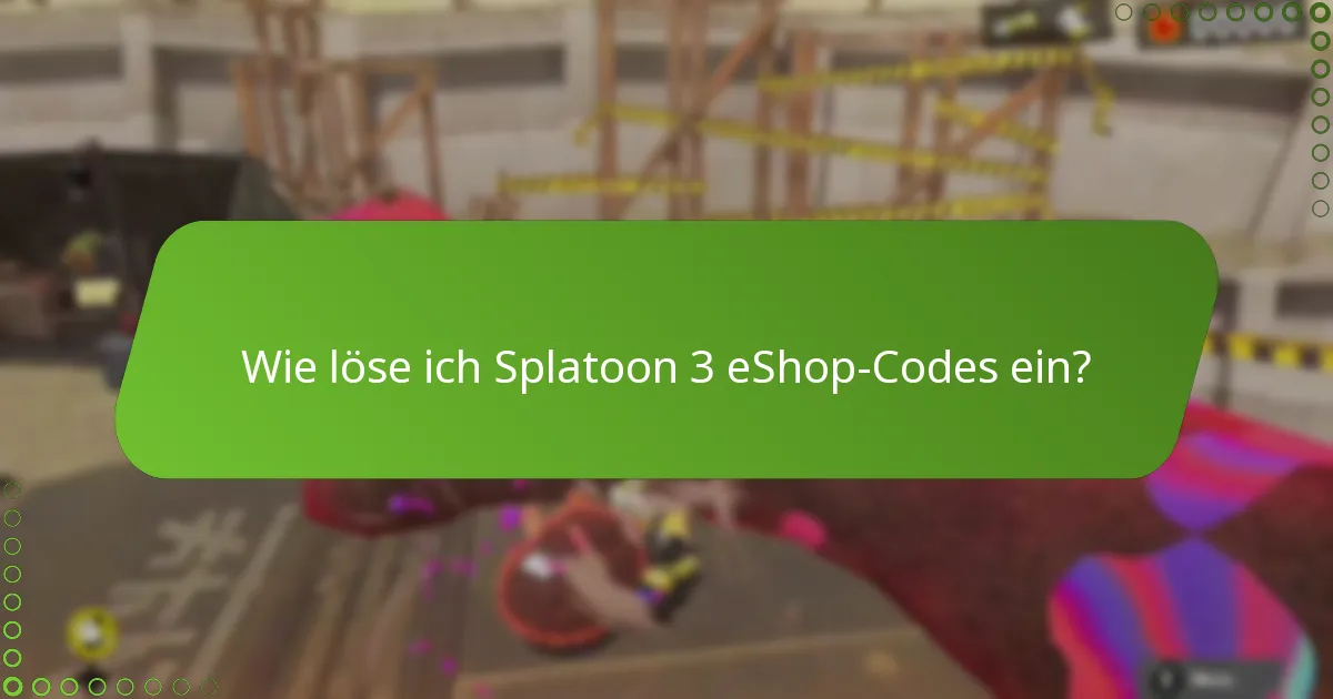 Wie löse ich Splatoon 3 eShop-Codes ein?